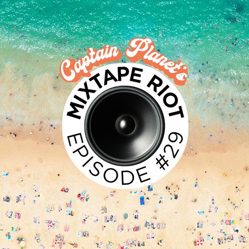 Mixtape Riot #029