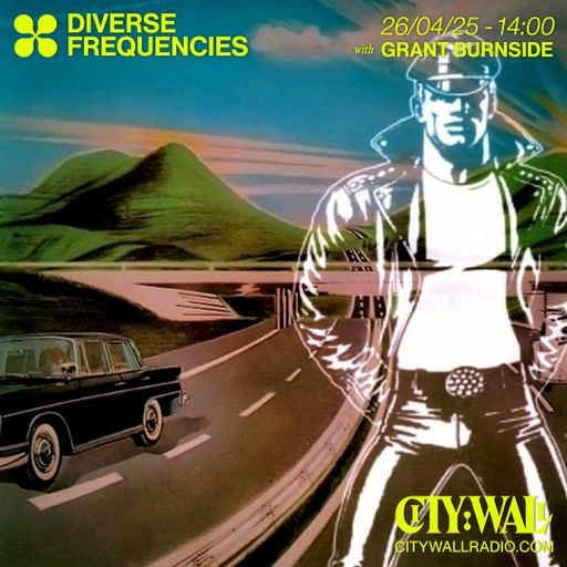Diverse Frequencies w/ Grant Burnside - April 2025