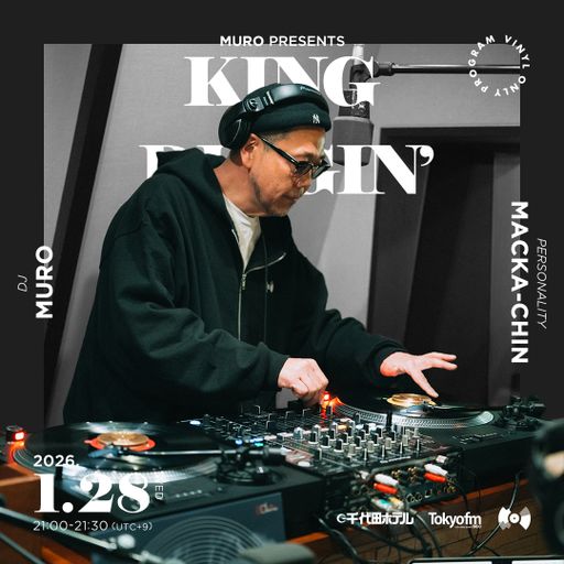@DJ Muro - King Of Diggin' 『DIGGIN' Winter Scat』 (TokyoFM) (*Mastered) - 2026.01.28