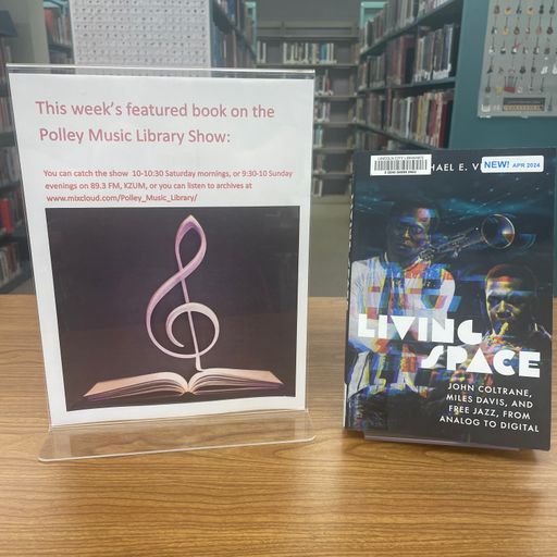 Polley Music Library Show: Living Space