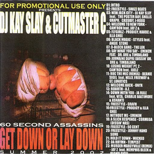 DJ Kay Slay & Cutmaster C - Get Down Or Lay Down Pt 1 (2002)