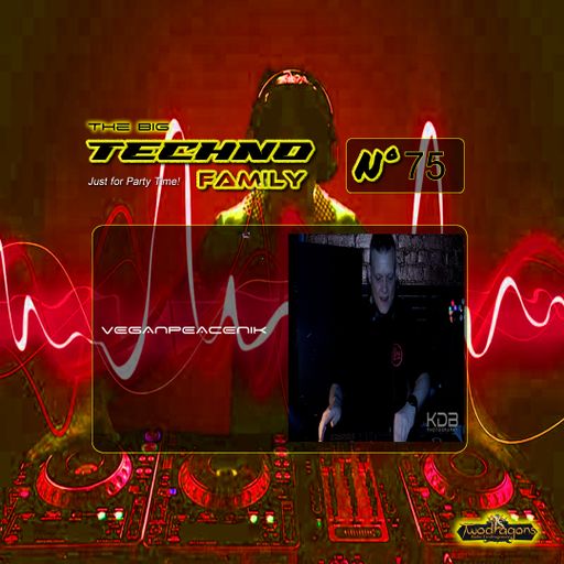 THE BIG TECHNO FAMILY 75 "Guest Mix Techno By Veganpeacenik" Radio TwoDragons 8.9.2023