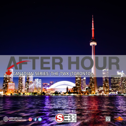 After Hour Show - Episode 27 - The TWX (Toronto) (UDGK: 22/09/2021)