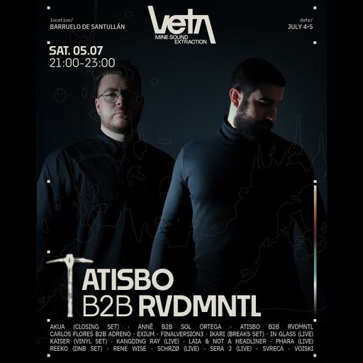 Atisbo B2B RVDMNTL at Veta Festival (Barruelo de Santullán-Spain) - 5 July 2025