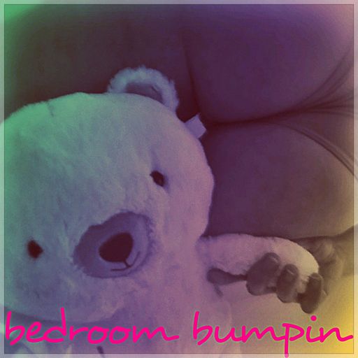 Bedroom Bumpin