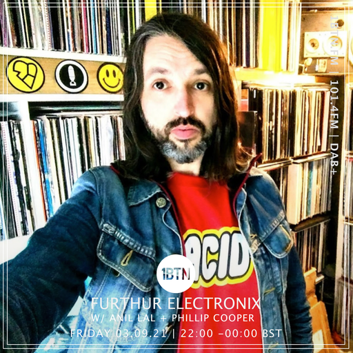 Furthur Electronix with Anil Lal & Phillip Cooper - 03.09.2021