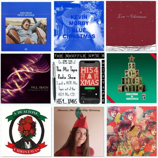 EPS 119 | THE MIX TAPE RADIO SHOW // XMAS