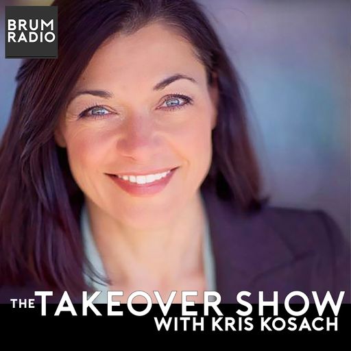The Takeover Show with Kris Kosach (07/08/2021)