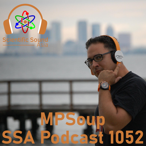 Scientific Sound Asia Podcast 1052 is Gerard with 'The Hit List' 71 with guest MPSoup.
