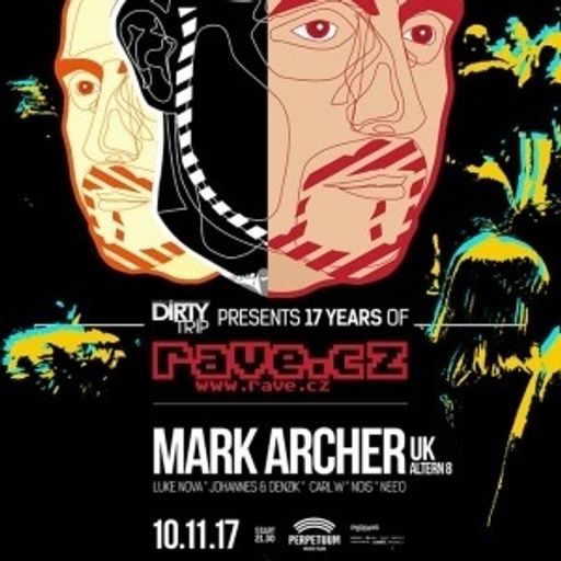 Mark Archer at "17 Years Of Rave.cz" @ Perpetuum (Brno - Czech Republic) - 10 November 2017