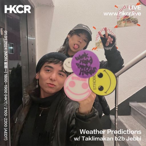 Weather Predictions w/ Taklimakan b2b Jebb - 01/01/2023