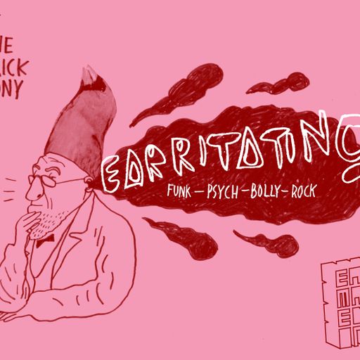 EARRITATING mix (funk - psych - bolly - rock)