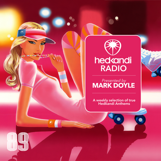 #HKR06/26 Hedkandi With Mark Doyle