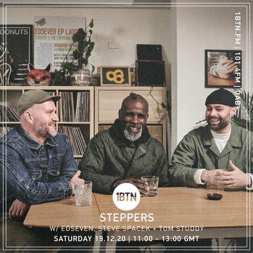Steppers with Edseven, Steve Spacek & Tom Studdy - 19.12.2020