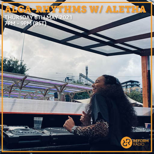 Alga-Rythms w/ Aletha 6th May 2021