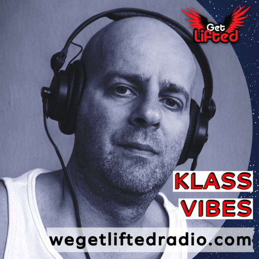 Klass - We Get Lifted Radio #004