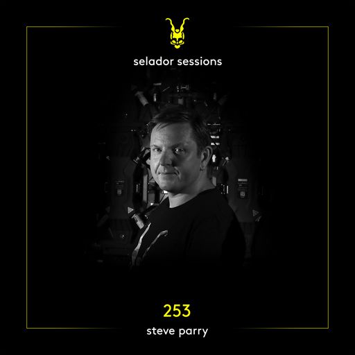 Selador Sessions 253 | Steve_Parry