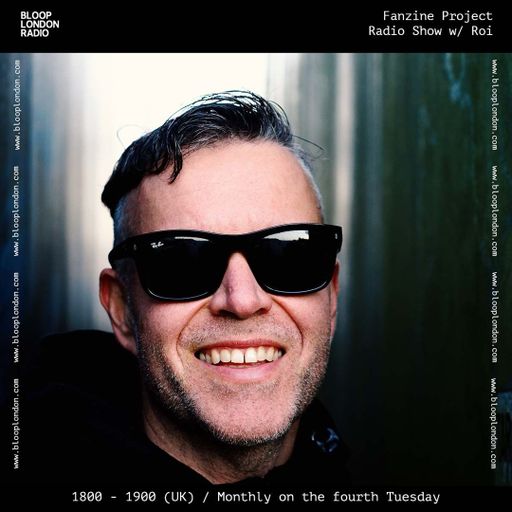 Fanzine Project Radio Show w/ Roi - 25.02.25