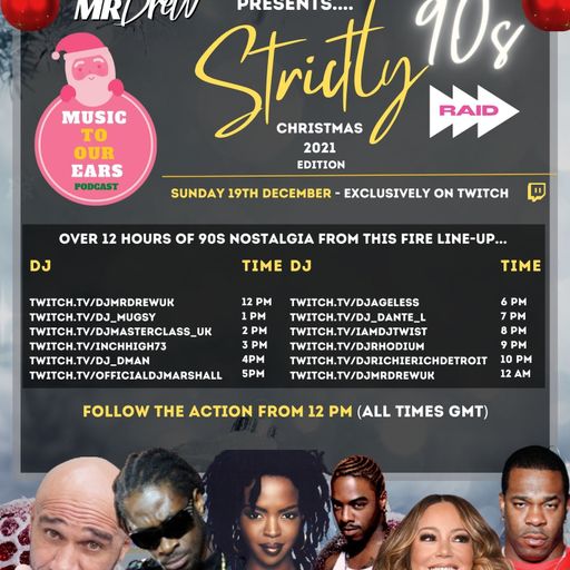 Strictly 90s presented by DJ MrDrew 19th December 2021