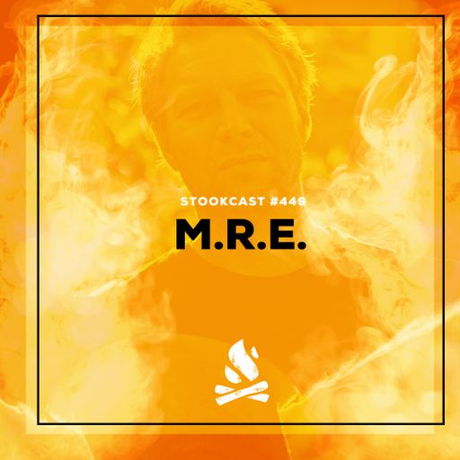 Stookcast #449 - M.R.E.