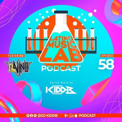 Latino Music Lab EP. 58 ((Ft. DJ El Nino))