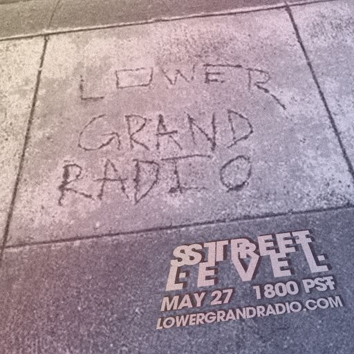 Street Level (05.27.2025)