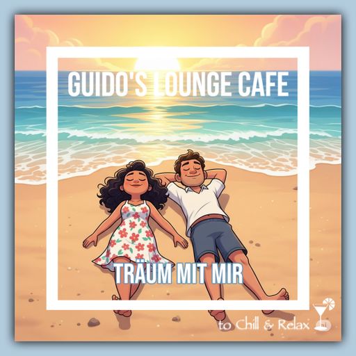 Guido’s Lounge Cafe 050 Träum mit mir