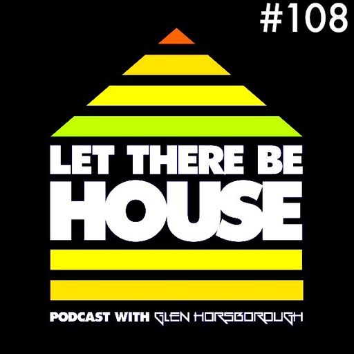 LTBH Podcast with Glen Horsborough #108