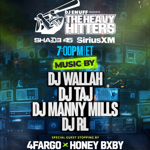 DJ Enuff presents The Heavy Hitter DJs (SXM Shade45) - 2025.11.10