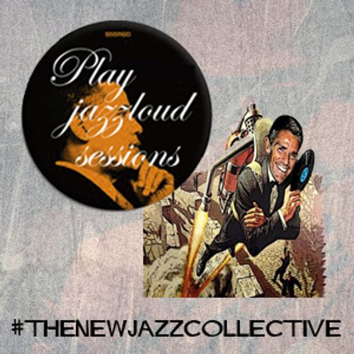 PJL sessions #119 [Jazzcat vs PJL] The New Jazz Collective