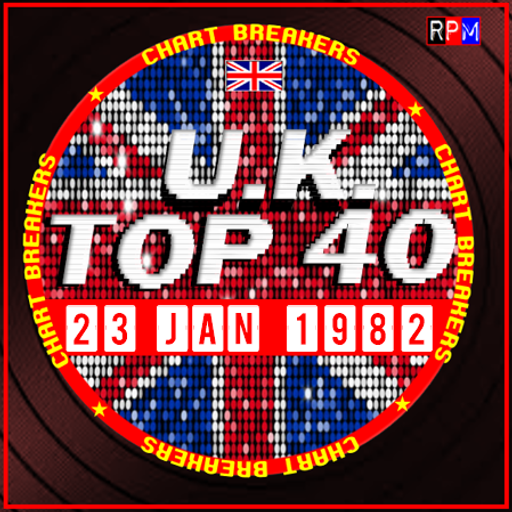 UK TOP 40 : 17 - 23 JANUARY 1982 - THE CHART BREAKERS