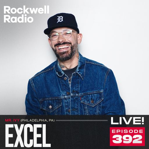 ROCKWELL LIVE! EXCEL @ MR. IVY - 2024 (EP. 392)