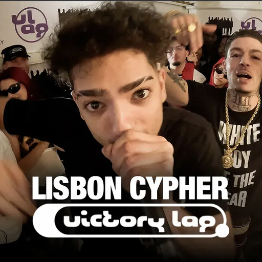 Victory Lap x One House Only Lisbon Cypher: SippinPurpp, Yuri Nr5, Van Zee & More. - 9th March 2026