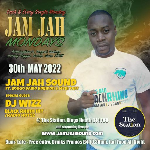 Jam Jah Mondays Live from the Station 30th May 22 - ft Dj Wizz & Sonbeam