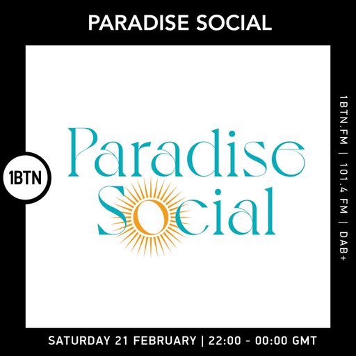 Paradise Social Radio Show - 21.02.26