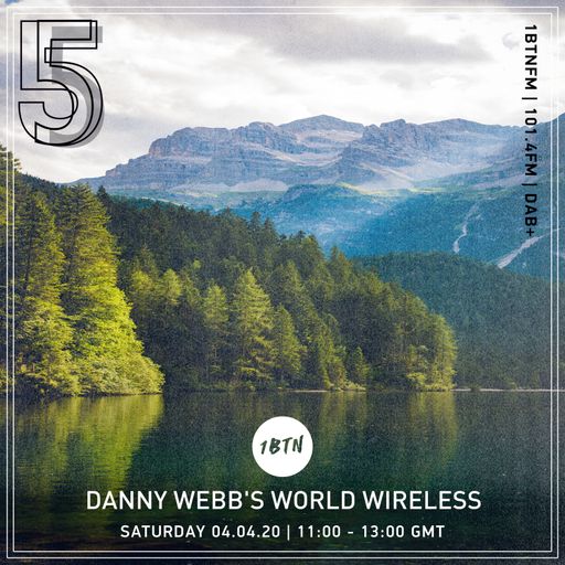 Danny Webb's World Wireless - 04.04.2020