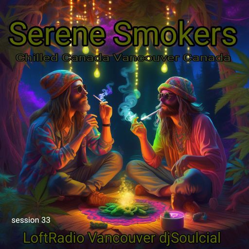 Serene Smokers Session