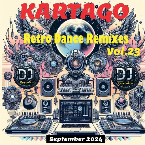 Kartago Retro Dance Remixes Vol.23 September 2024