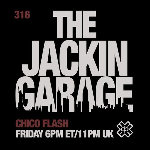 Chico Flash - The Jackin’ Garage (19/09/25)