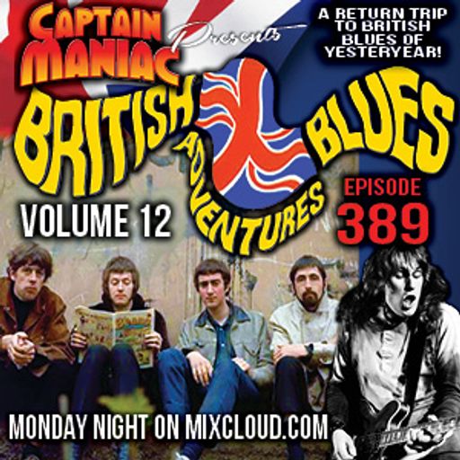 Episode 389 / British Blues Adventures Volume 12
