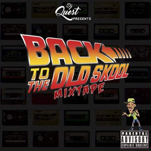 DJ Quest - Back To The Oldskool Mixtape