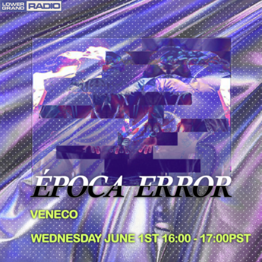 veneco: época error (06.01.22)