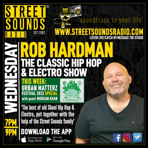The Classic Hip Hop & Electro Show with Rob Hardman on Street Sounds Radio 1900-2100 04/10/2023