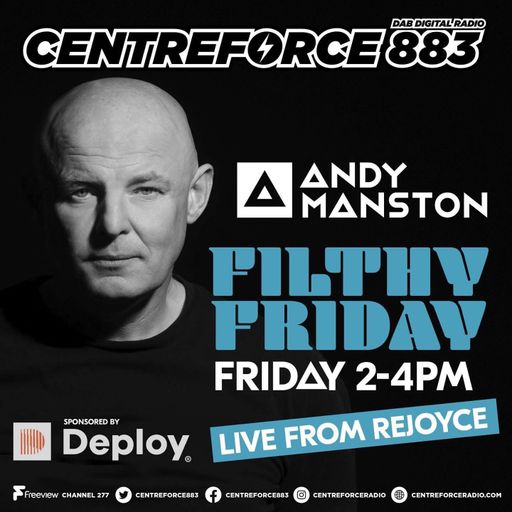 Andy Manston Filthy Friday - 883 Centreforce DAB+ Radio - 25 - 04 - 2025 .mp3