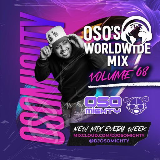 OSO's WORLD WIDE MIX VOL 68