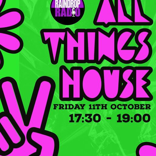 DJ Markie - 2024.10.18 - All Things House