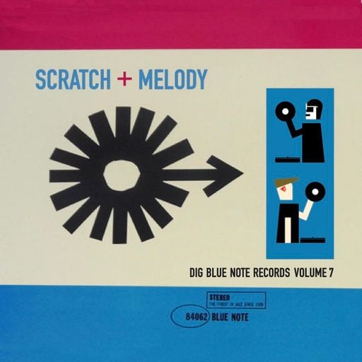 SCRATCH & MELODY - DIG BLUE NOTE - VOLUME 7