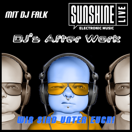 23.04.2026 | DJ's After Work | Melodic Beats in the mix mit DJ Falk | SSL | Radio SunshineLive