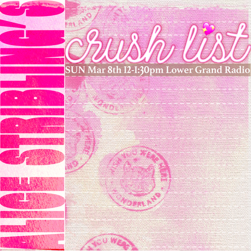 CRUSH LIST EP3 W ALICE STRIBLING (03.08.2026)