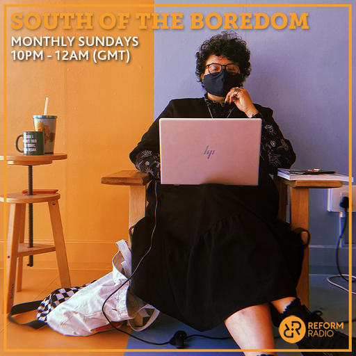South Of The Boredom 7th August 2022